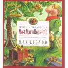 Punchinello And The Most Marvellous Gift by Max Lucado